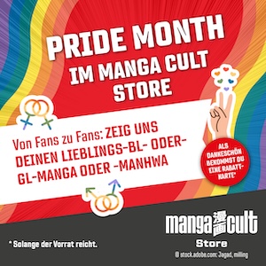 Werbegrafik zum Pride Month im Manga Cult Store: Regenbogenfarbene Streifen auf rotem Hintergrund, große Schrift ‚Pride Month‘ sowie Icons mit Herz- und Gender-Symbolen. Text ruft Fans dazu auf, ihre Lieblings-BL-, GL-Manga oder Manhwa zu zeigen und kündigt eine Rabattkarte als Dankeschön an.“