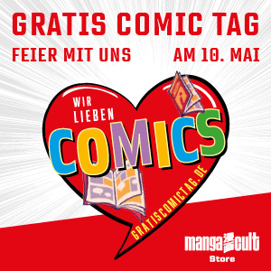 Werbegrafik zum Gratis Comic Tag am 10. Mai: Großes rotes Herz mit der Aufschrift „Wir lieben Comics“ und fliegenden Comic-Heften auf strahlend weißem Hintergrund. Text: „Feier mit uns – am 10. Mai“. Logo vom Manga Cult Store.